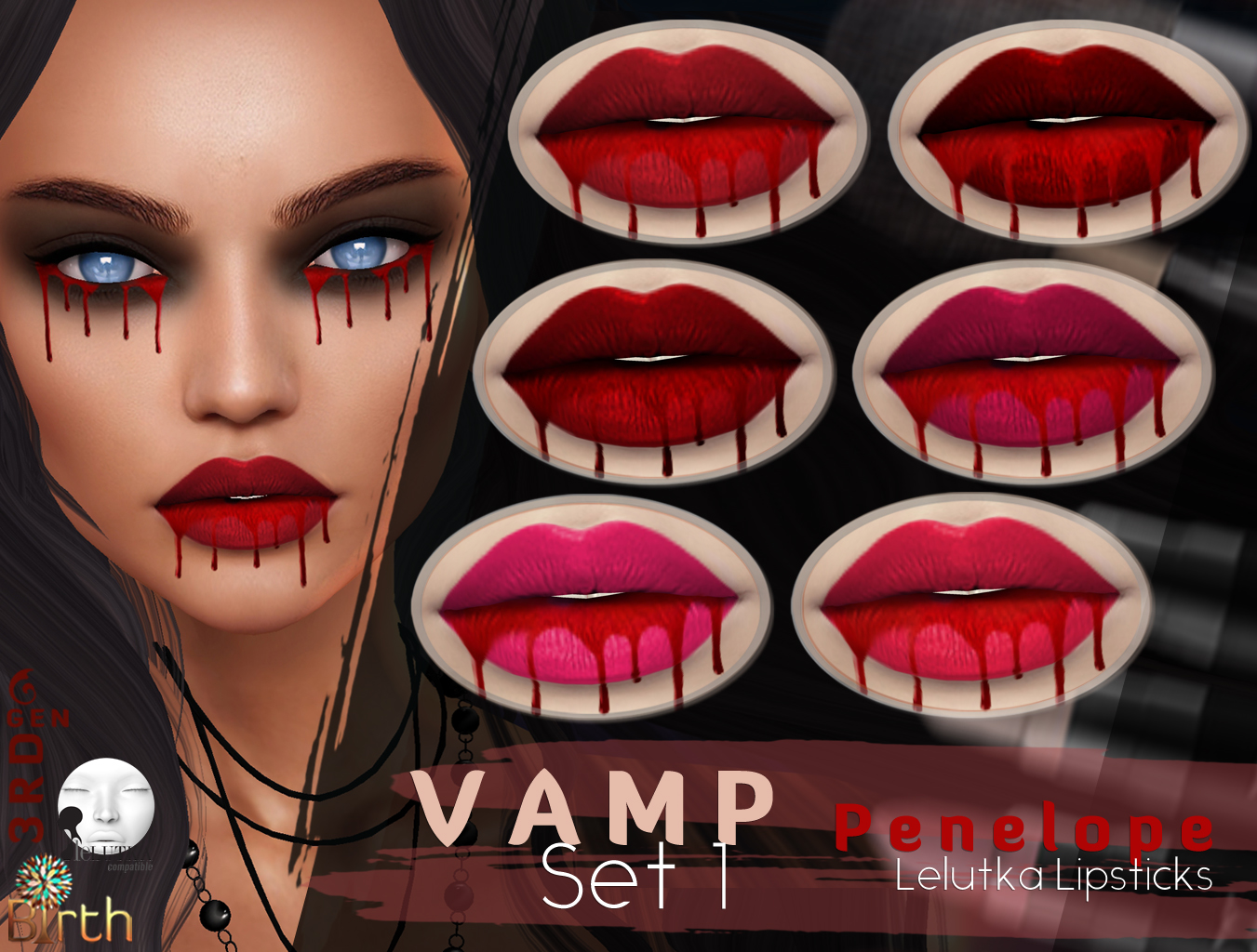 *Birth* Penelope Lips - Vamp Set 1