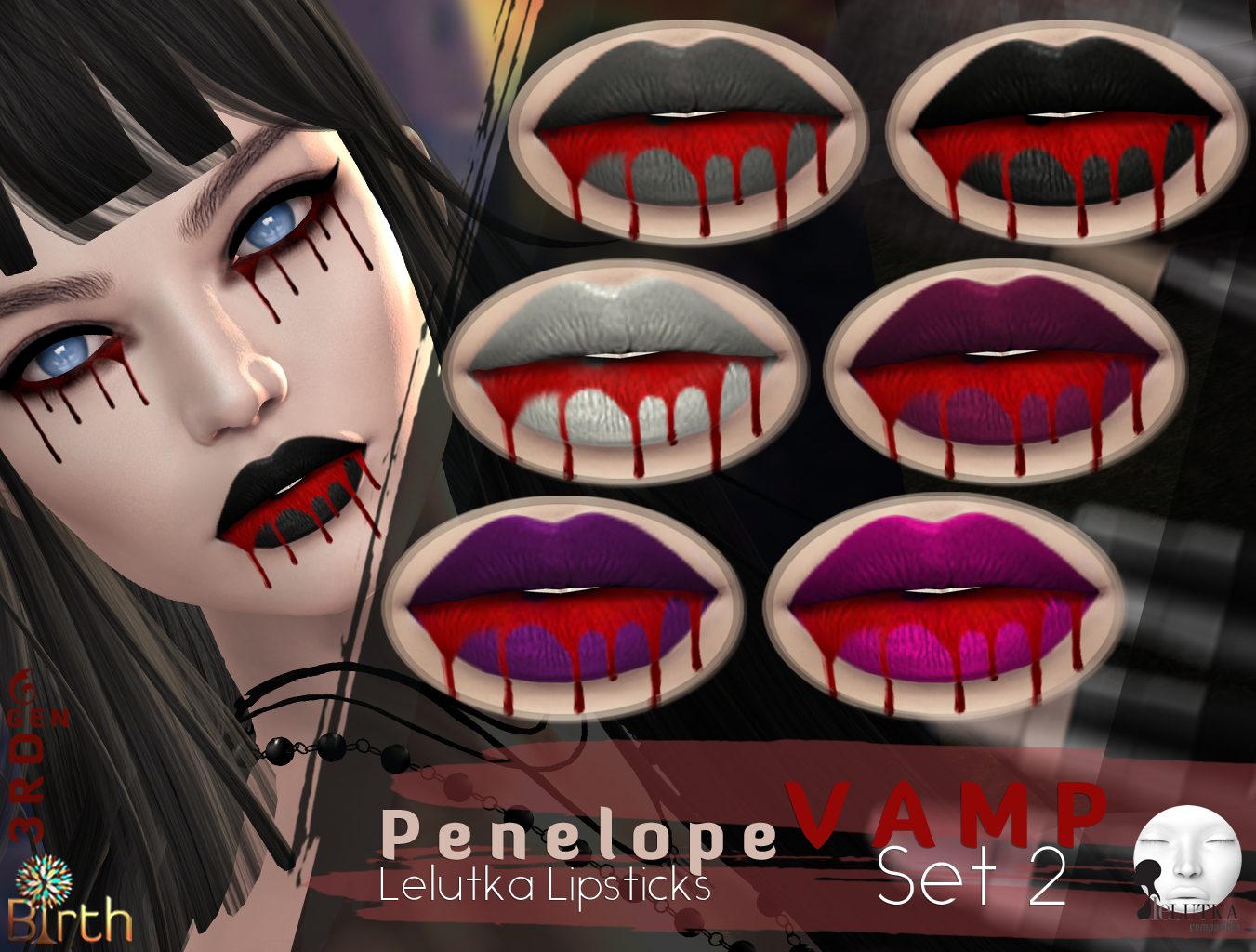 *Birth* Penelope Lips - Vamp Set 2